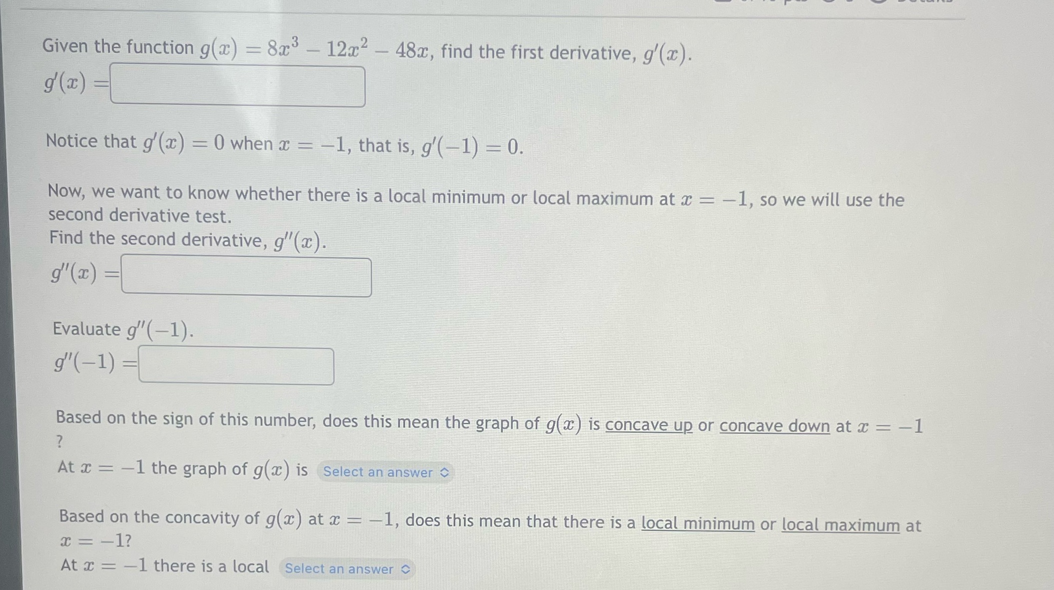- 48x, find the first derivative, g'(x). g (x) Notice that g'(x)