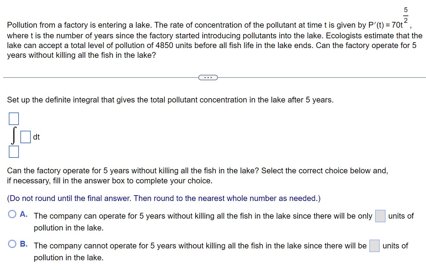 from a factory is entering a lake. The rate of concentration of