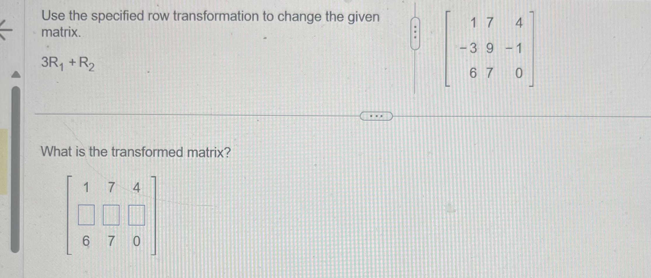 not use a calculator. 4 20 4 Ry 12 6 The transformed