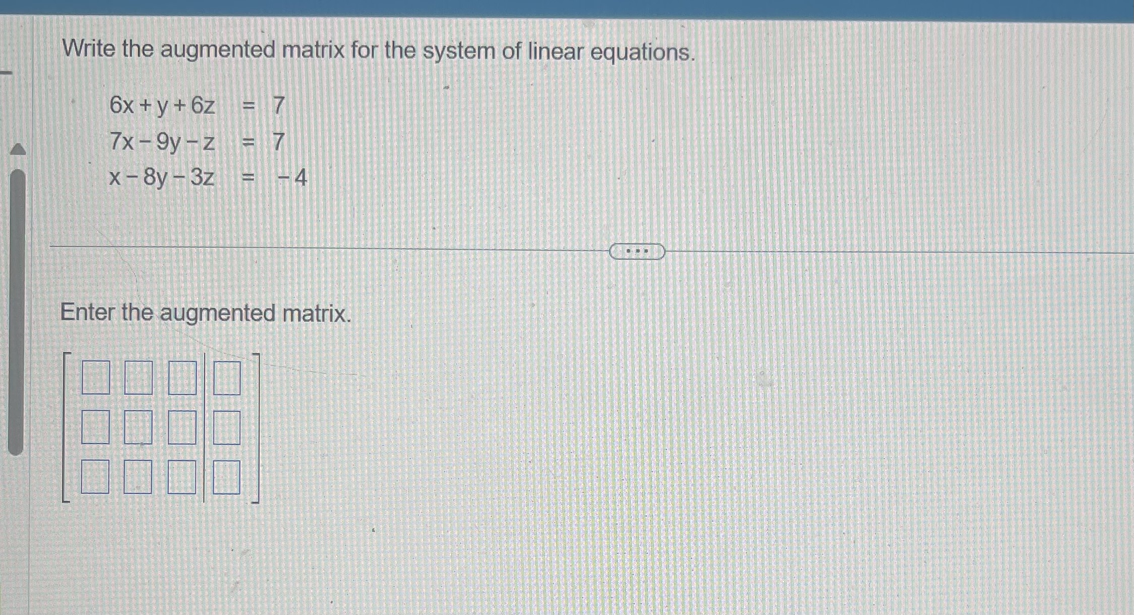 7 0 What is the transformed matrix? 1 4 6 7 0Use