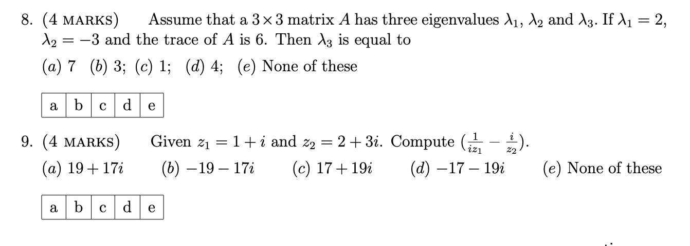 8. (4 MARKS) Assume that a 3 x 3 matrix A