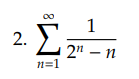 comparison test, or alternating series test.