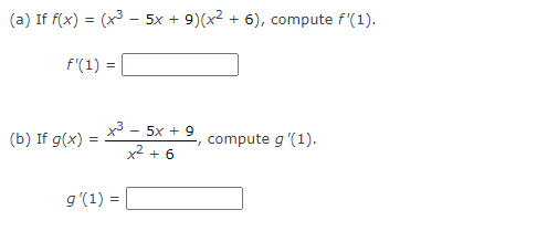 compute f"(1). F'(1) = (b) If g(x) = x3 - 5x +