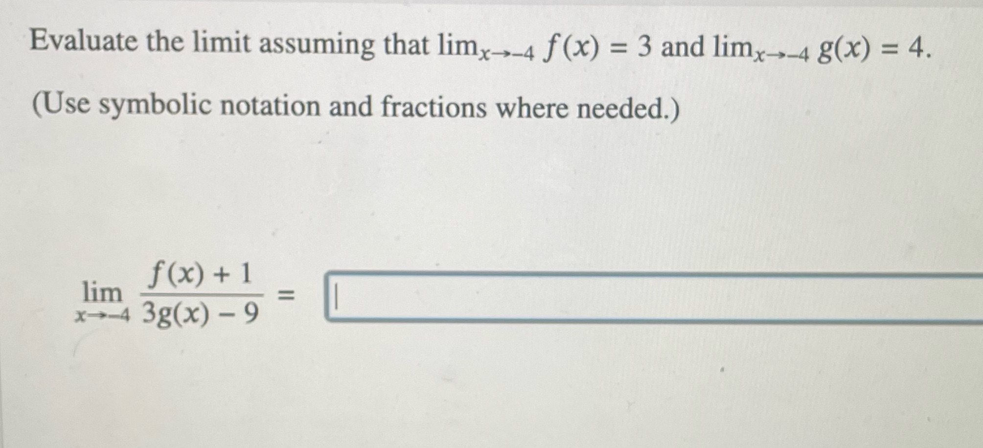limx-, 4 8(x) = 4. (Use symbolic notation and fractions where needed.)