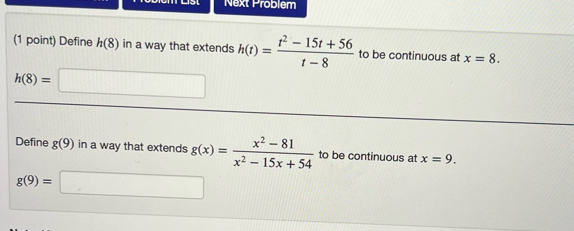 2problem32 IST Next Problem (1 point) Define h(8) in a way