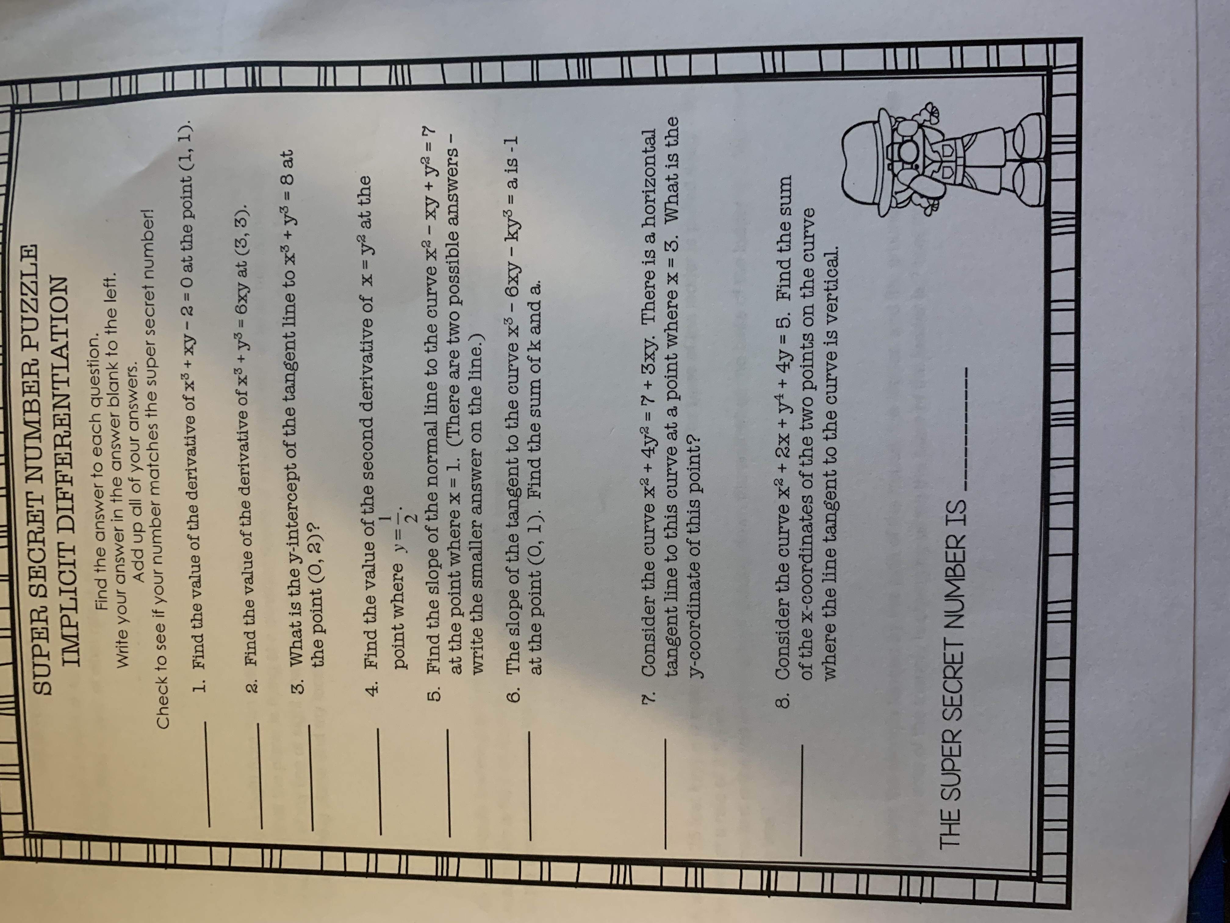  SUPER SECRET NUMBER PUZZLE IMPLICIT DIFFERENTIATION Find the answer to each