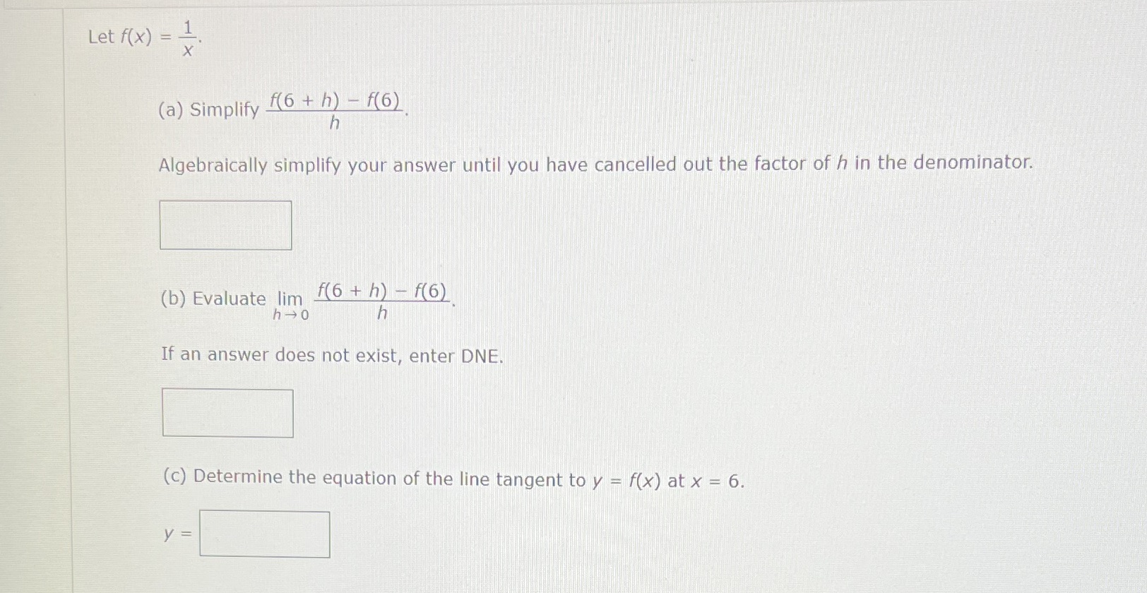 h) - f(6) h Algebraically simplify your answer until you have cancelled