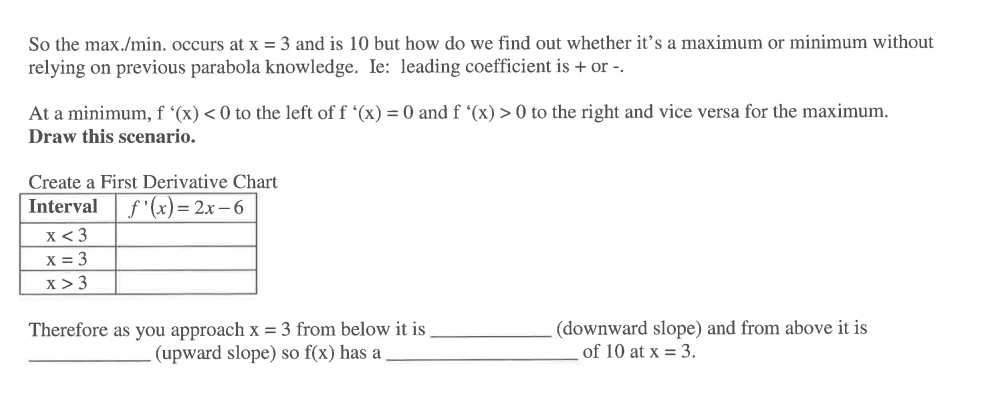 Values) Determine the vertex of y = x -6x +19. This function