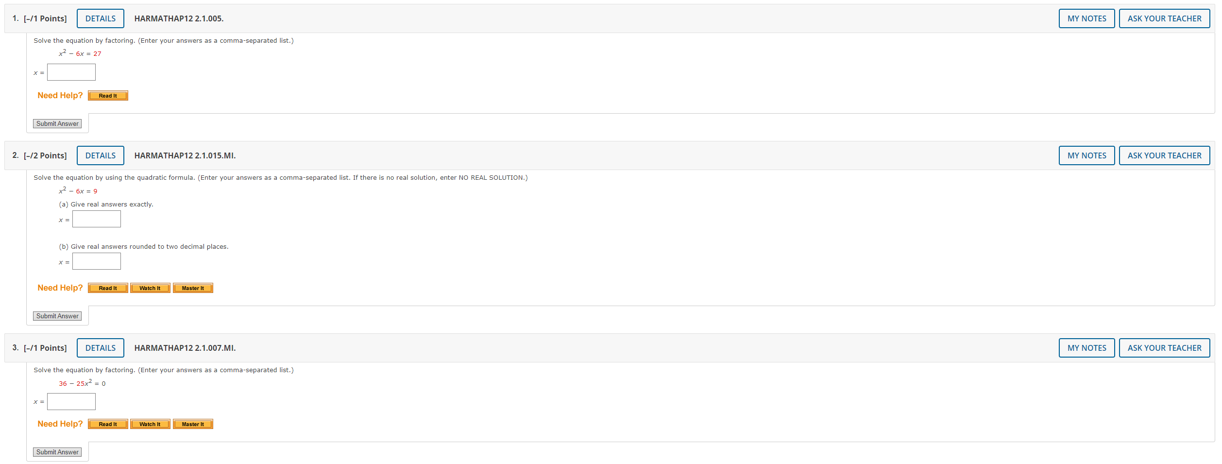 Solve the equation by using the quadratic formula. (Enter your answers as