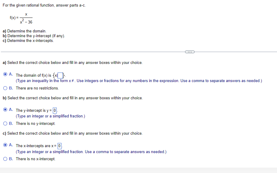  For the given rational function, answer parts a-c. X f(x) =