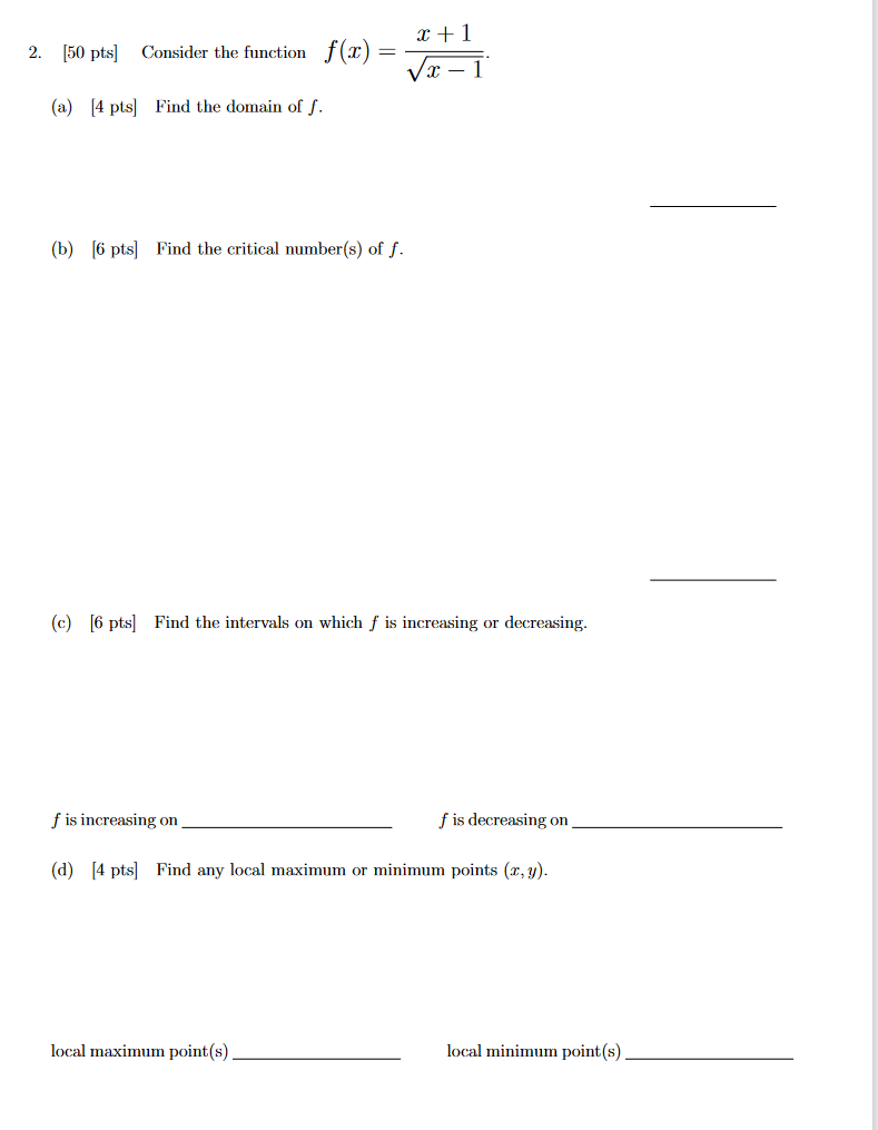  2. [50 pts] Consider the function Vx - 1 (a) [4