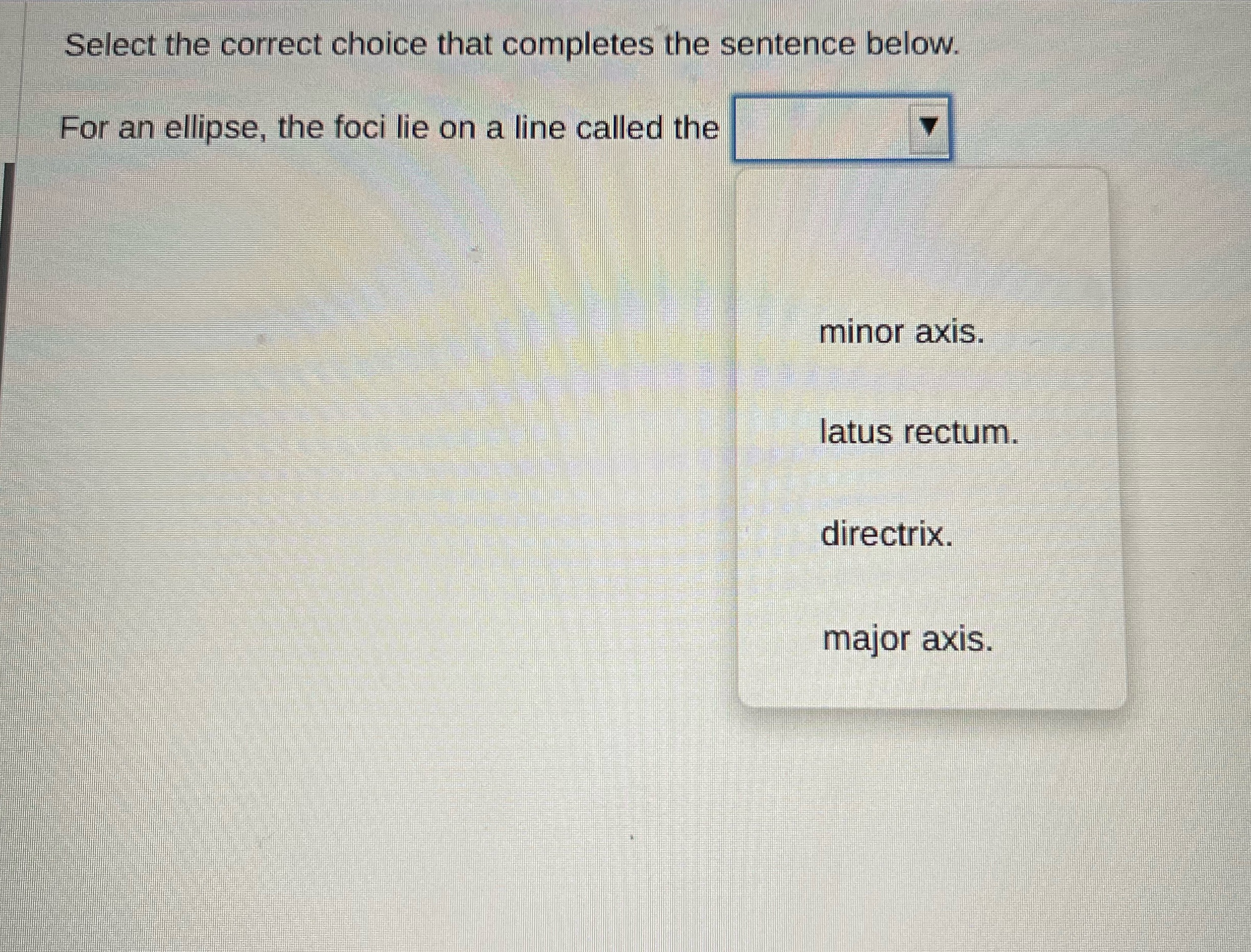Select the correct choice that completes the sentence below. For an