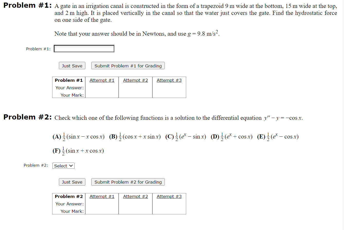  Problem # 1: A gate in an irrigation canal is constructed