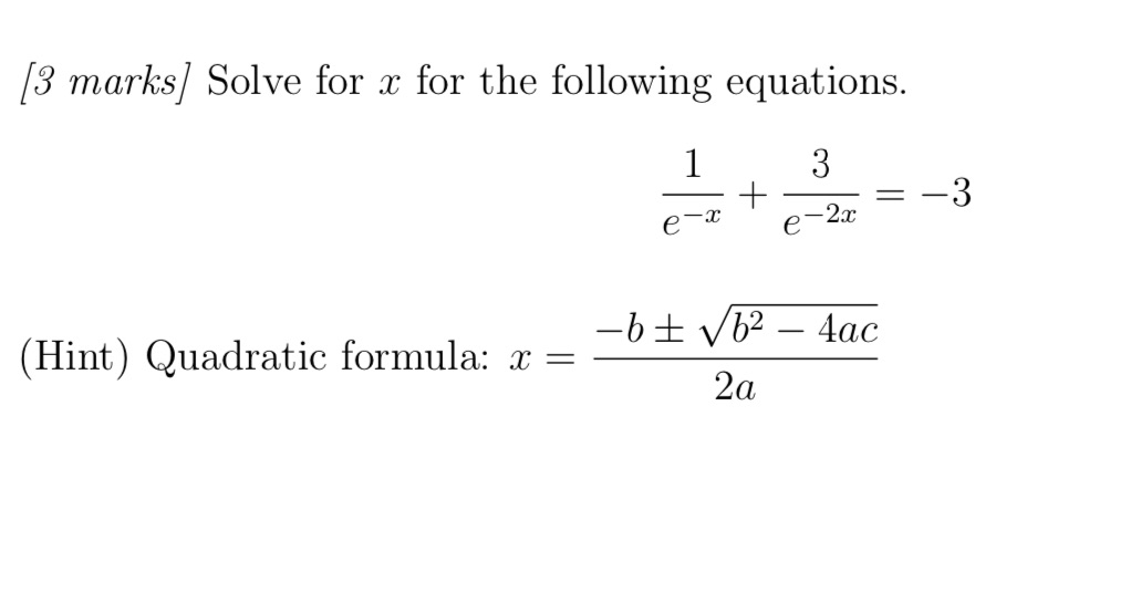 for the following equations. + = - -3 ex e-2x (Hint )