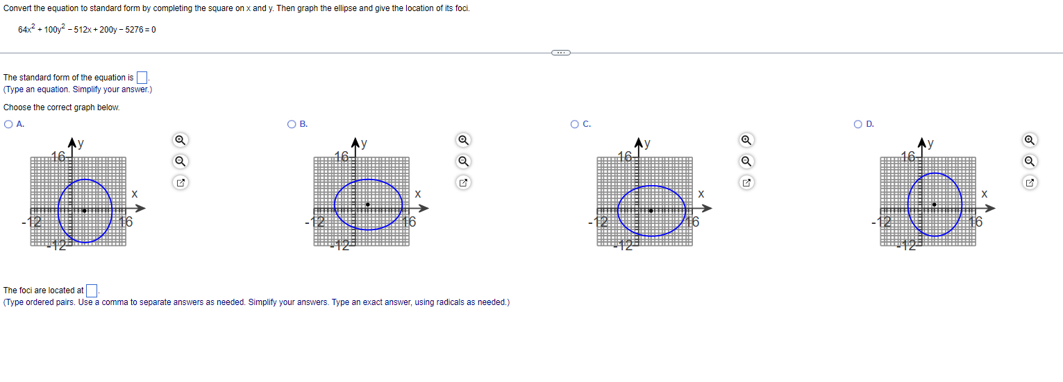  Convert the equation to standard form by completing the square on