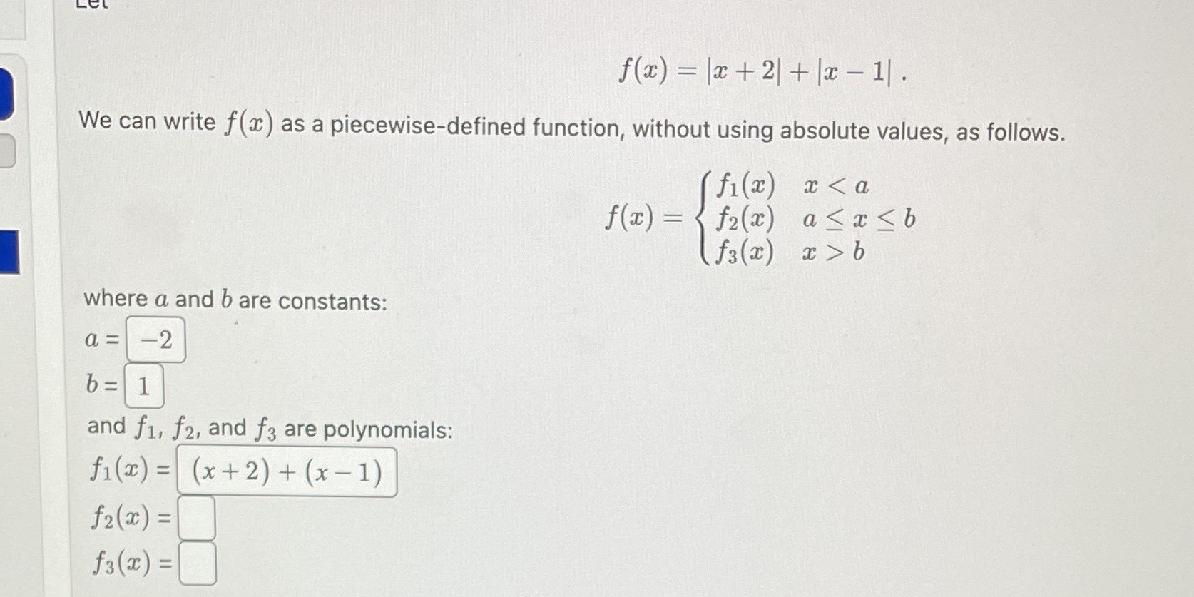  f(z) = |2 + 2| + |x - 11. We can