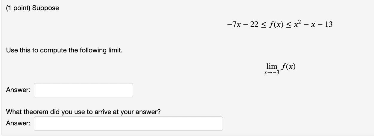 -108 1. lim[f(x) + g(x)] = x-1 help (limits) 2. lim[f (x)