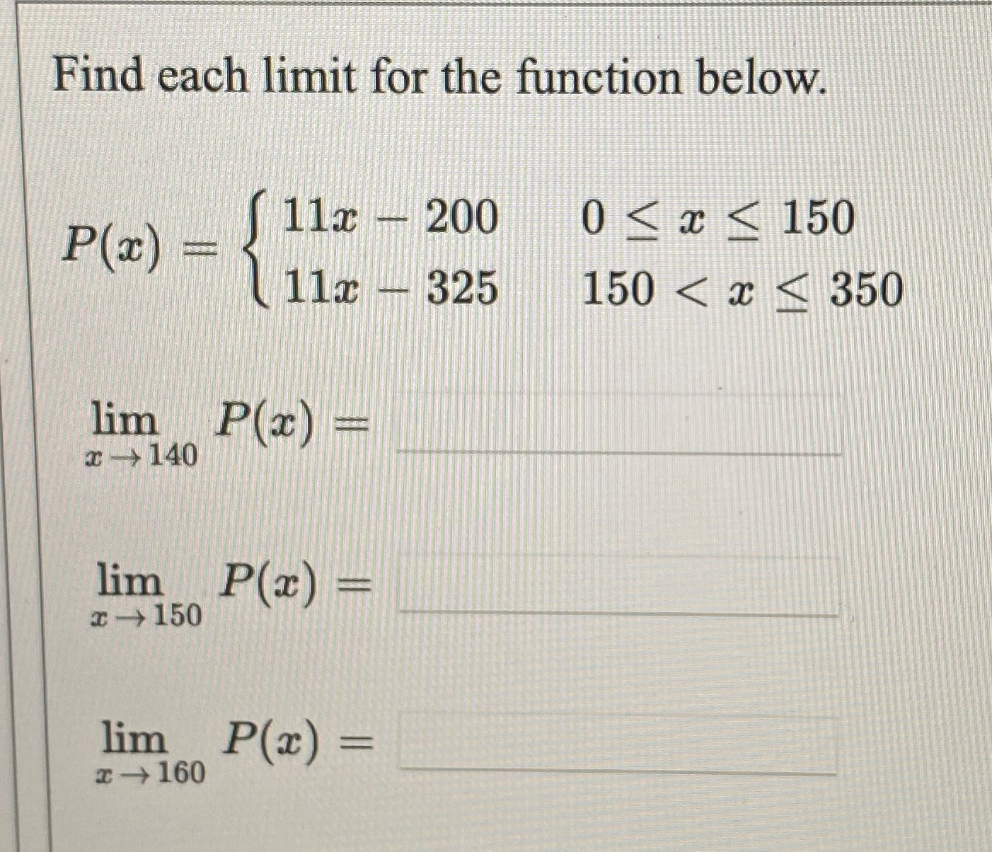 lim P(c) 150 lim P(c) o < c < 150 150 <