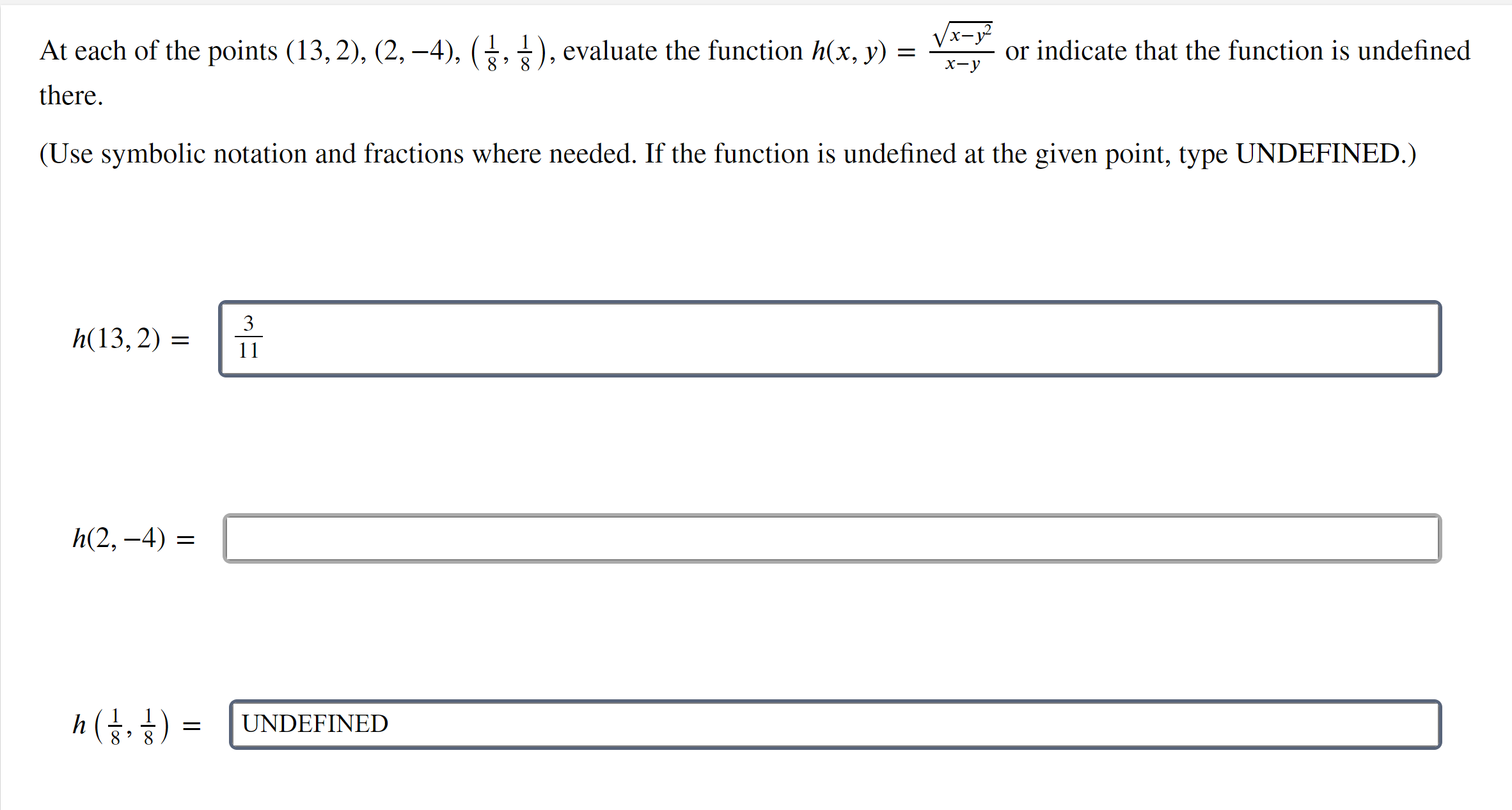 -4)NOTE: complex numbers ("i") is not allowed At each of the points