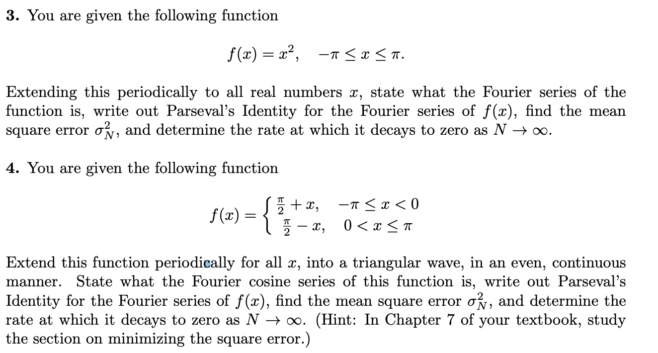 3. You are given the following function f(:r) = 1132, 7r