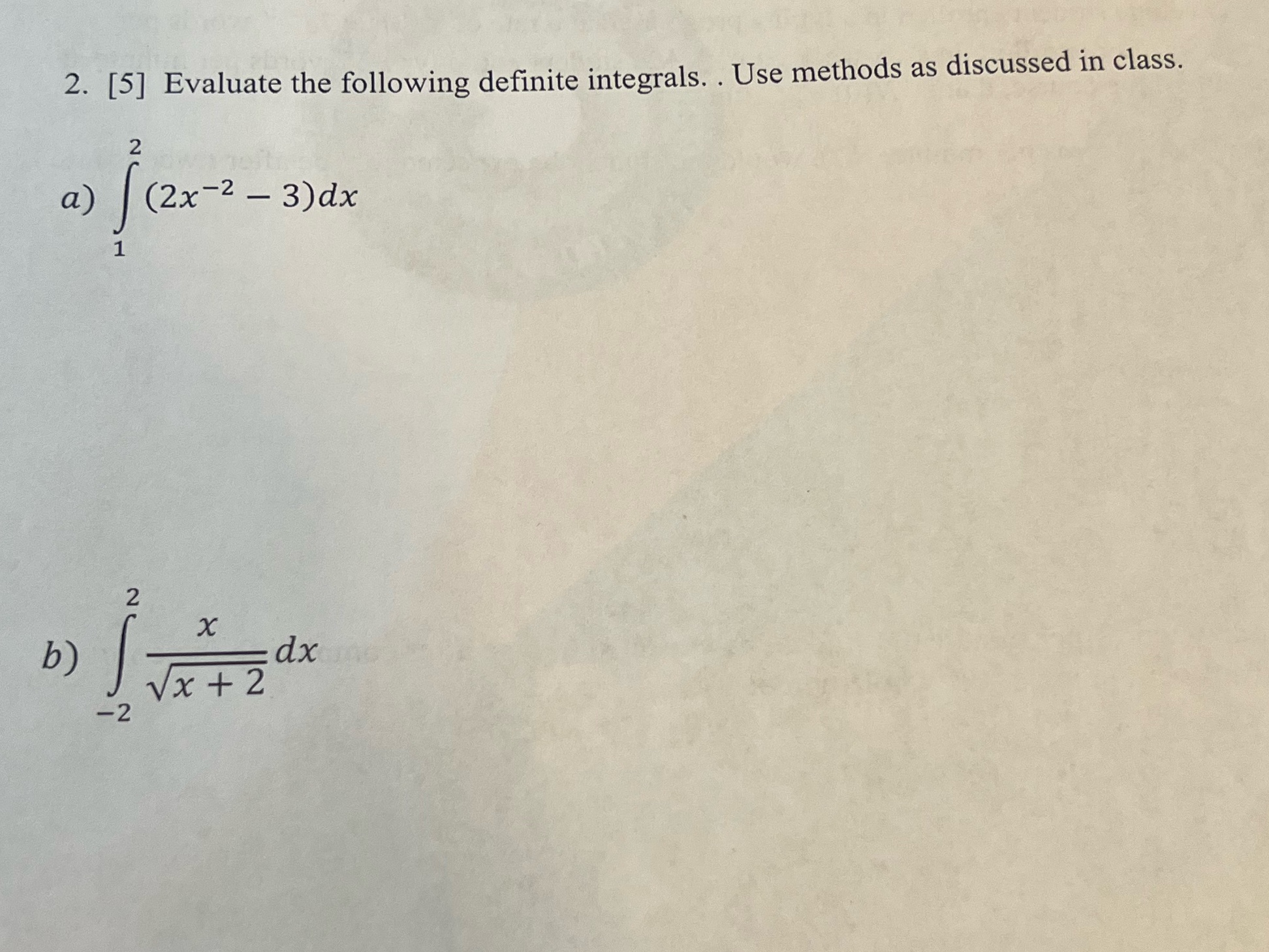 methods as discussed in class. IN a ) (2x -2 - 3)