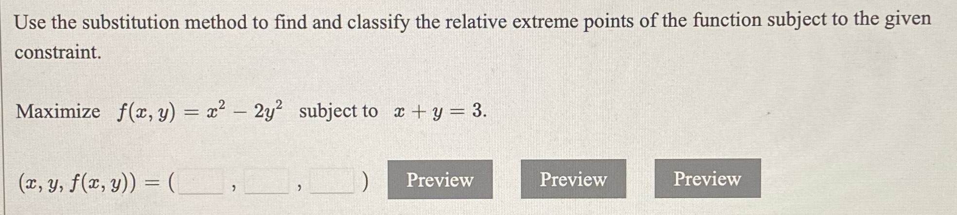  Please solve Use the substitution method to find and classify the