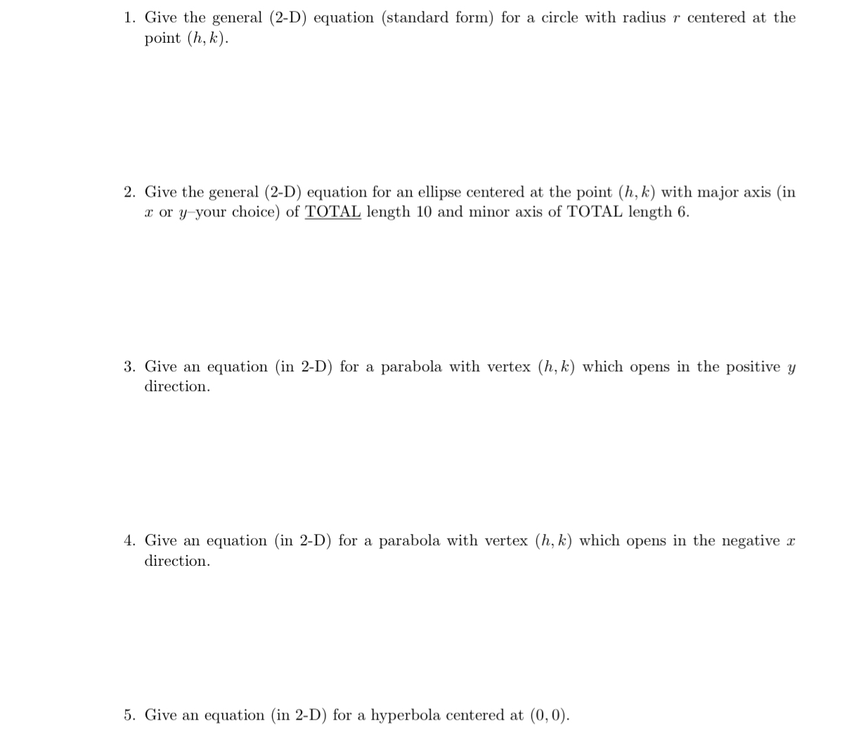  . Give the general (2D) equation (standard form) for a circle