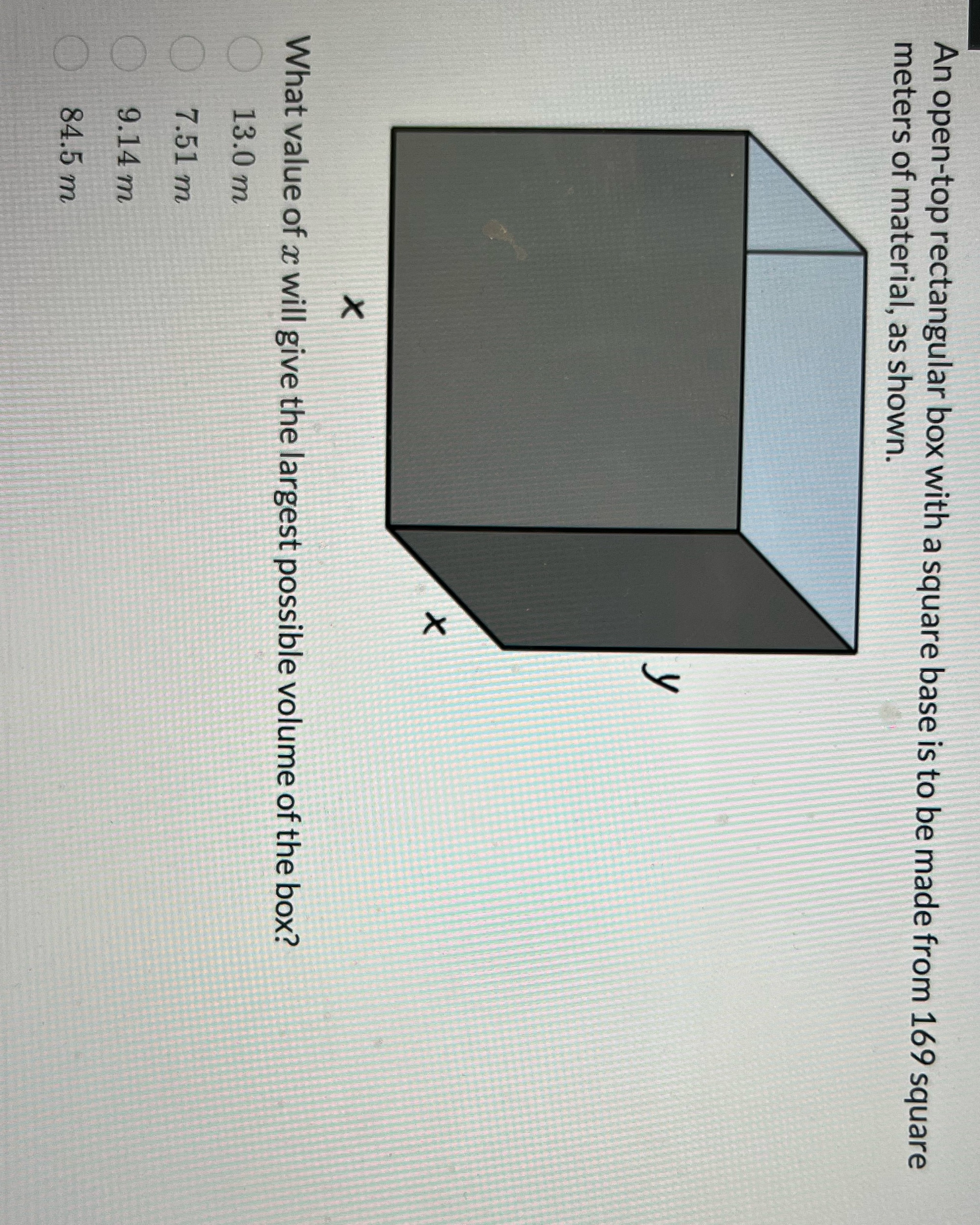 box with a square base is to be made from 169 square