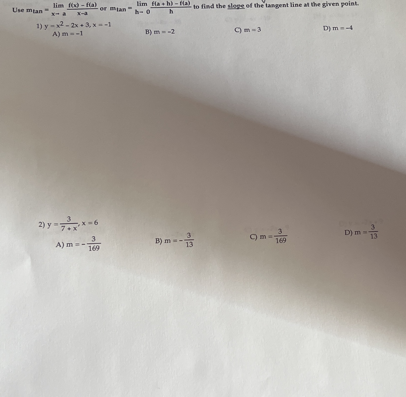 mtan " h- 0 lim f(a + h) - f(a) to find
