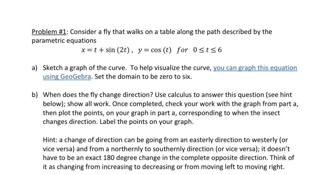 the path described by the parametric equations x=t+sin(2t), y=cos(t) for 05!?56 a)