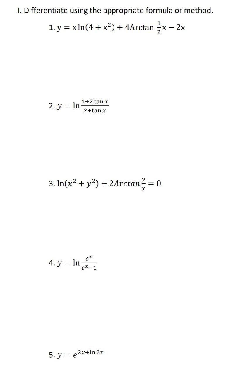  1. Differentiate using the appropriate formula or method. 1. y =