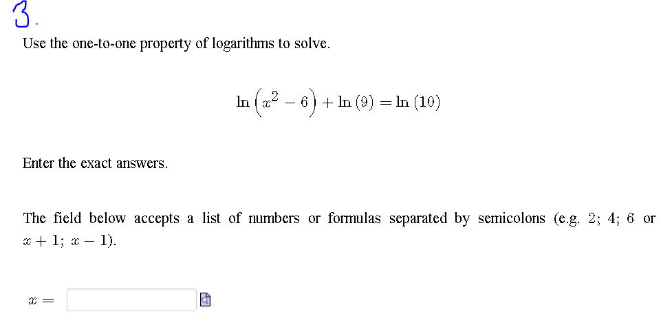 (2) + Number 3logs (4)Use like bases to solve the exponential equation.