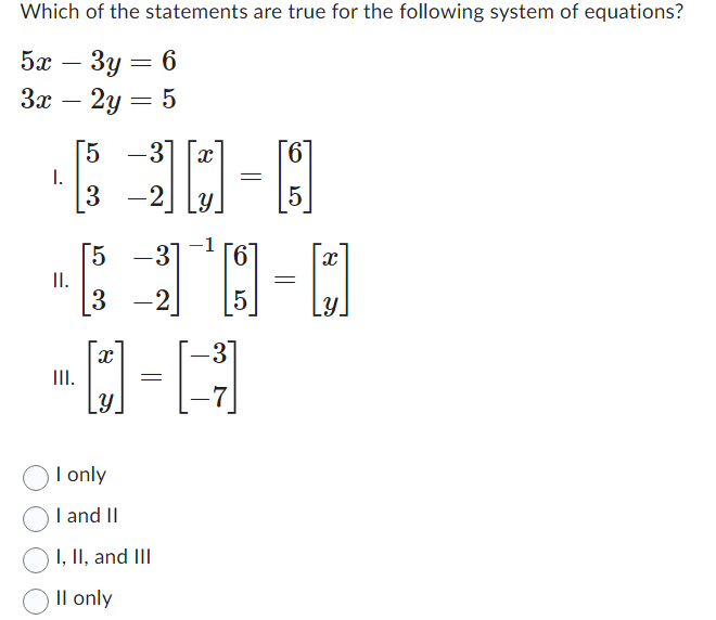5m 3y 6 3m 2y 5 I only (D I and II