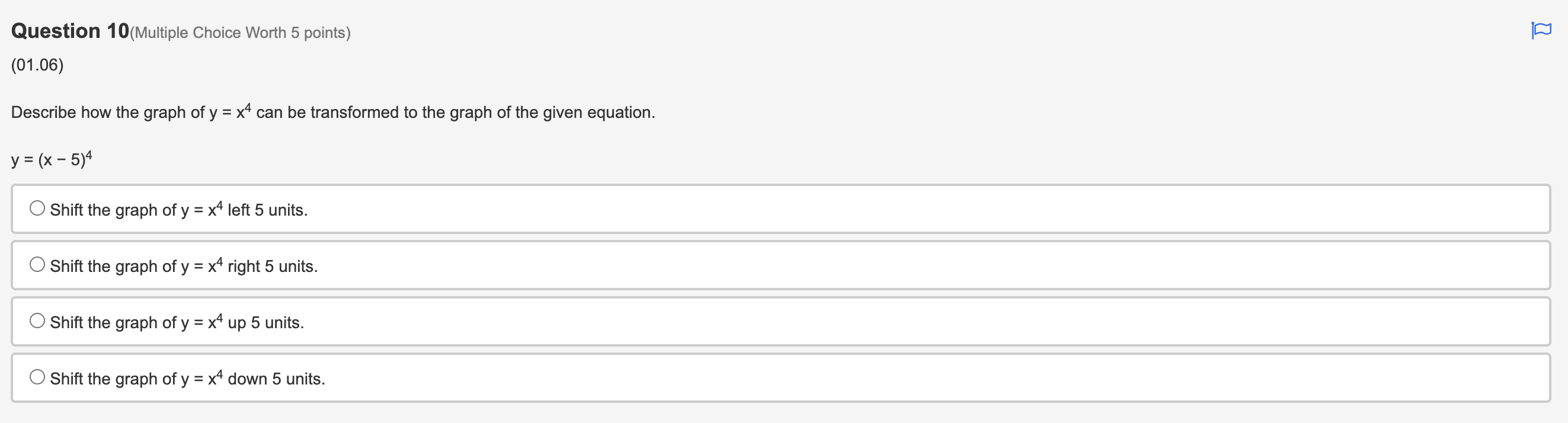 how the graph of y = x4 can be transformed to the