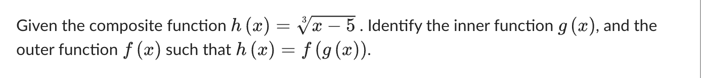 Given the composite function 15(3) 2 \\3/ m 5 . Identify