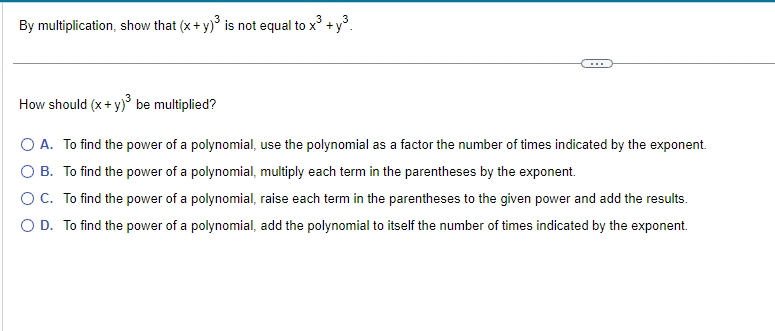 the number of times indicated by the exponent. O B. To find