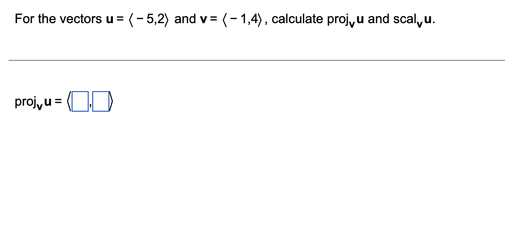 For the vectors u = ( - 3,1,1) and v= (