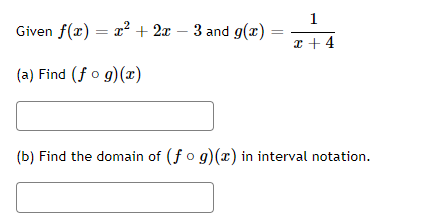 Find the domain of [f o gm] in interval notation.