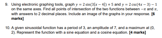  9. Using electronic graphing tools. graph 3; = 25in(3[x 4]) +