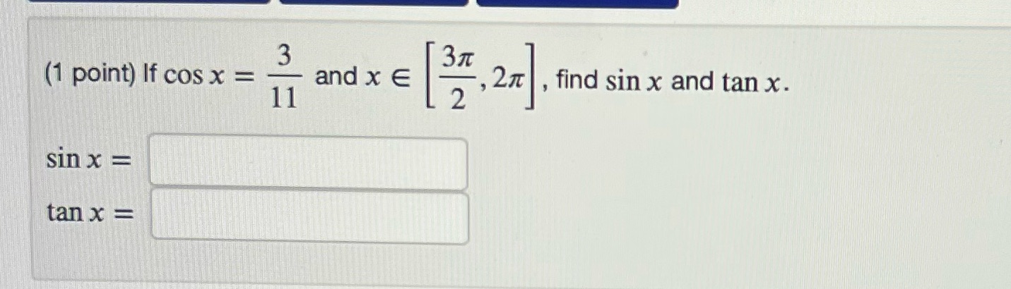 x = 'tan x = , find sin x and tan x.