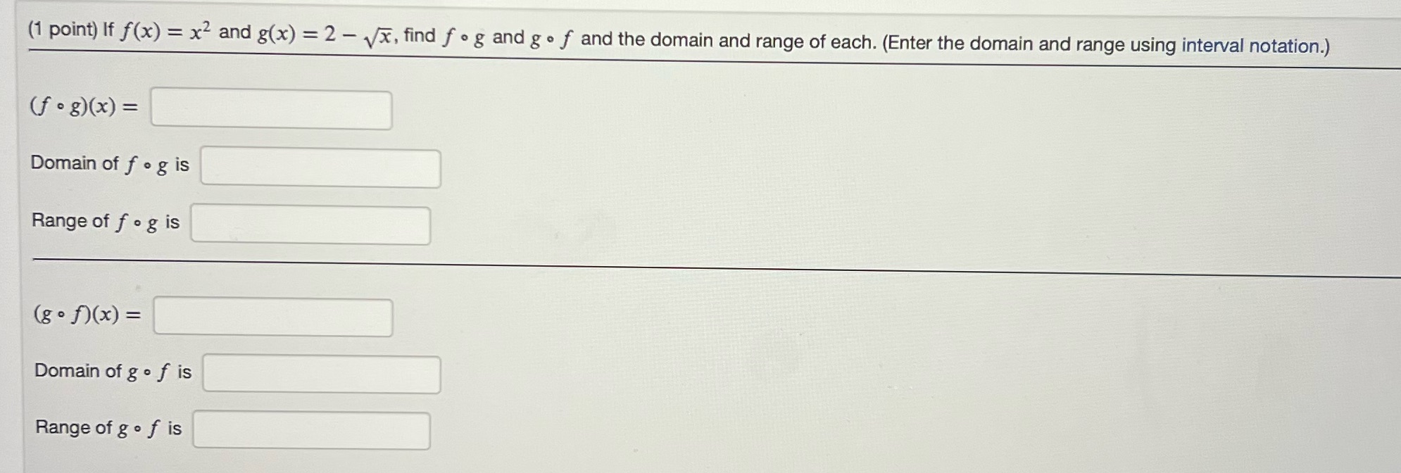  Question 9 (1 point) If f(x) = x2 and g(x) =
