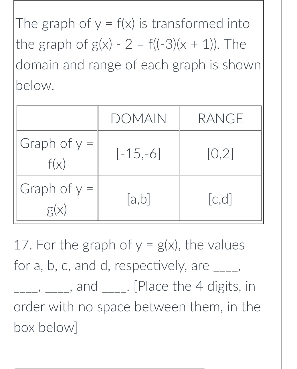 Please answer and explain :) The graph of y = f(x)