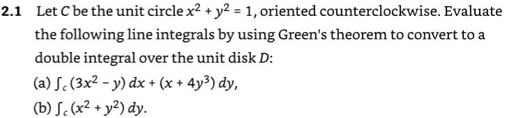  2.1 Let C be the unit circle x2 + y2 =