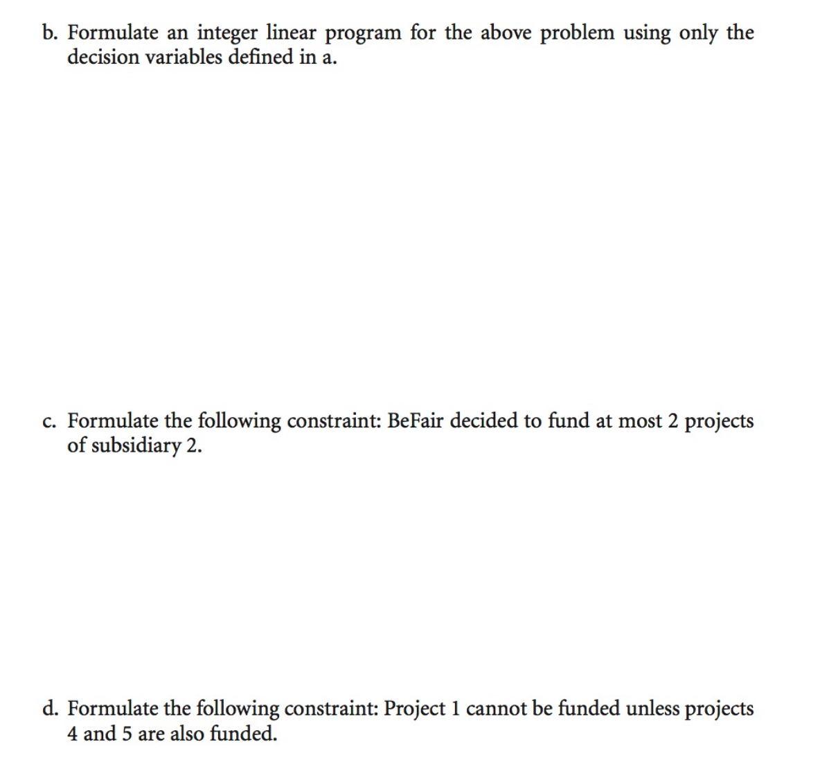 solve. Include a textbox with the ILP formulation and a separate one