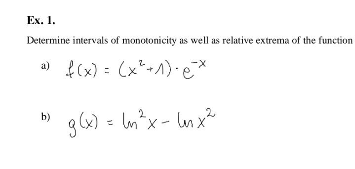Determine intervals of monotonicity as well as relative extrema of the function