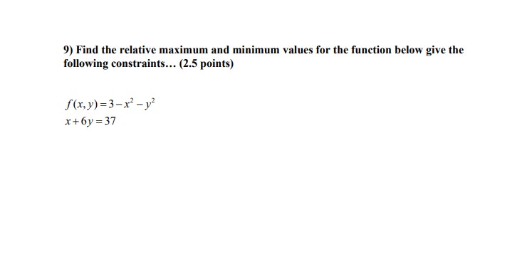 =3710) Find the relative maximum and minimum values for the function below