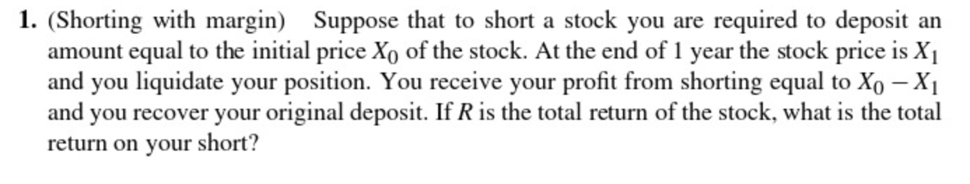 to short a stock you are required to deposit an amount equal