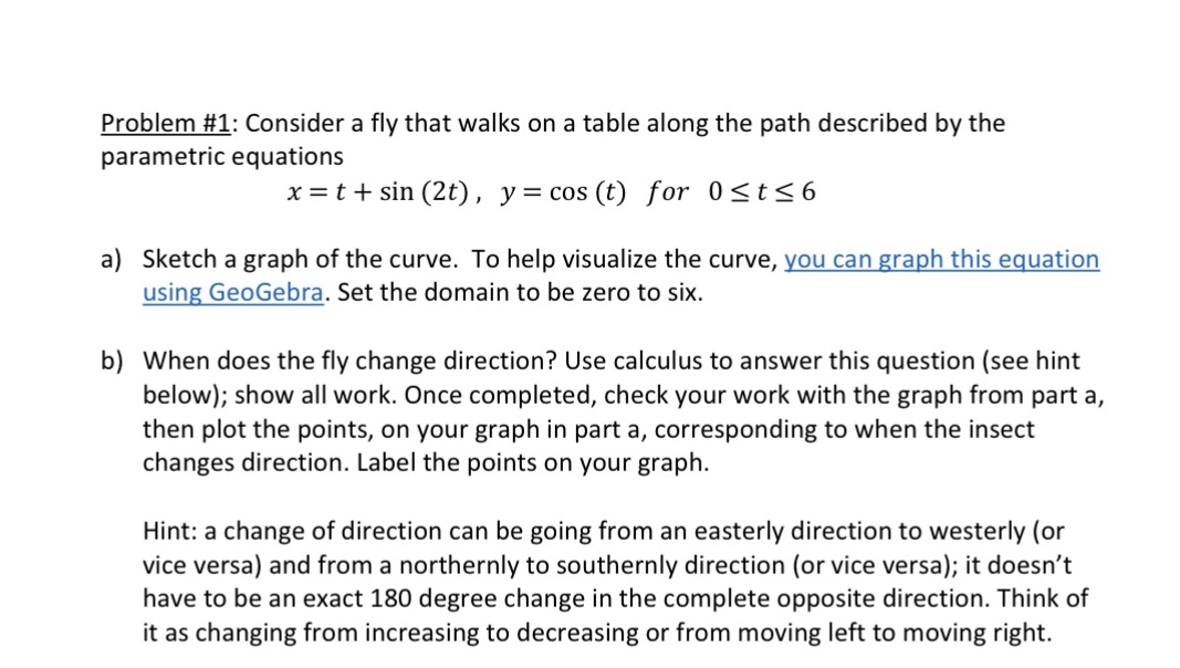 the path described by the parametric equations x=t+sin(2t), y=cos(t) for 051'36 a)