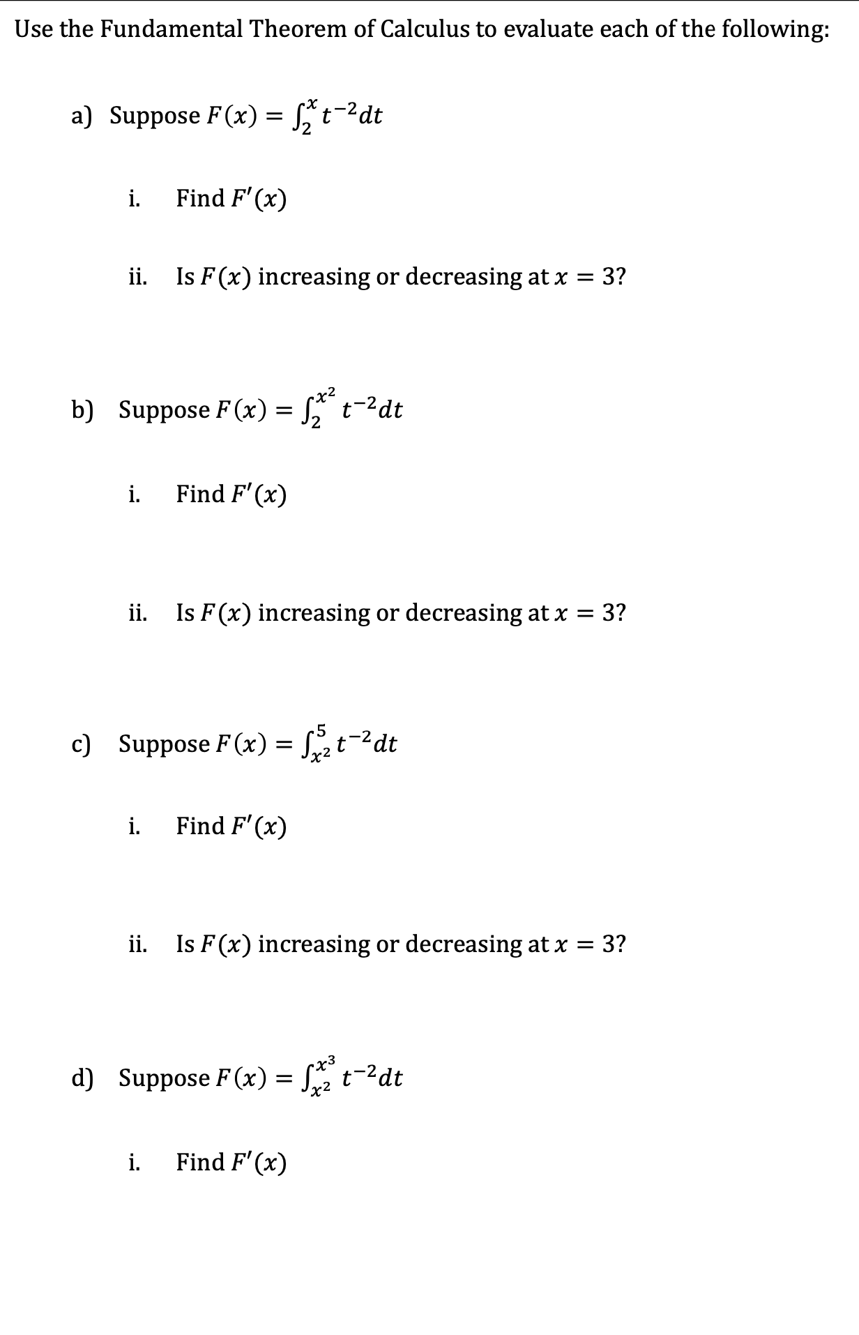 ? Use the Fundamental Theorem of Calculus to evaluate each of the