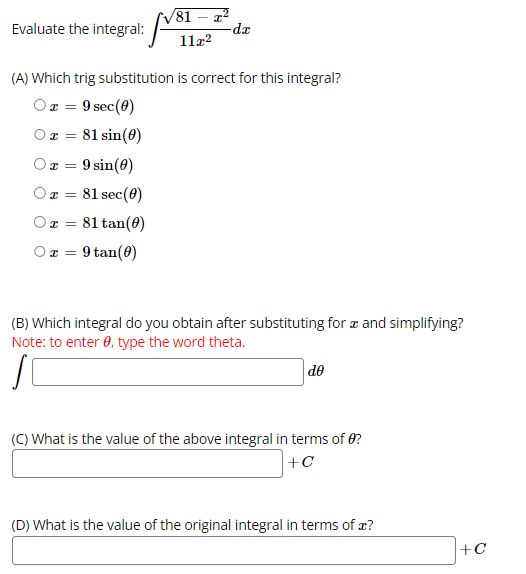 Evaluate the integral: (A) Which trig substitution is correct for this integral?